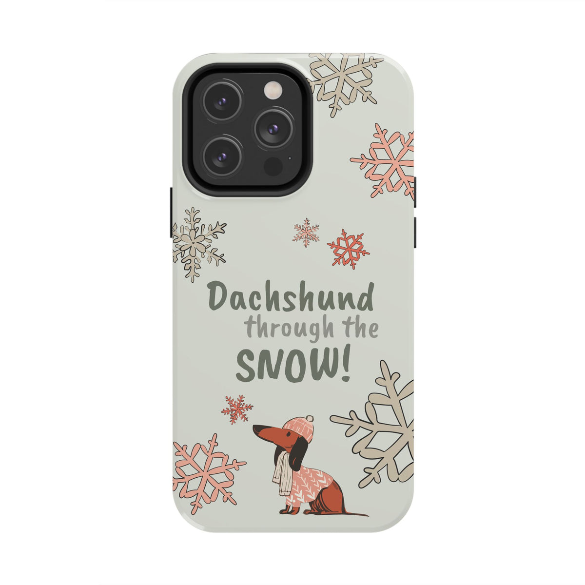Dachshund Through the Snow — Phone Case