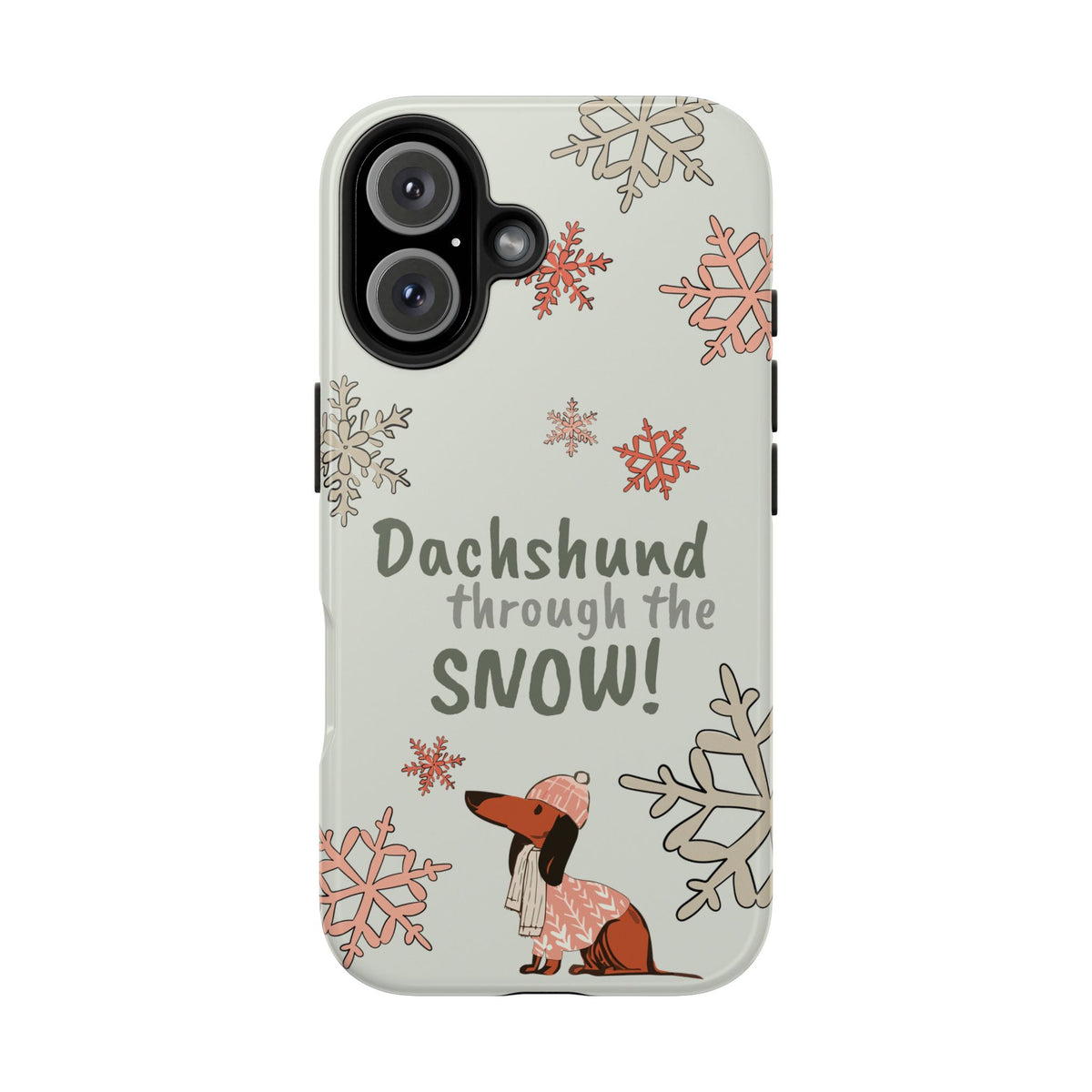 Dachshund Through the Snow — Phone Case