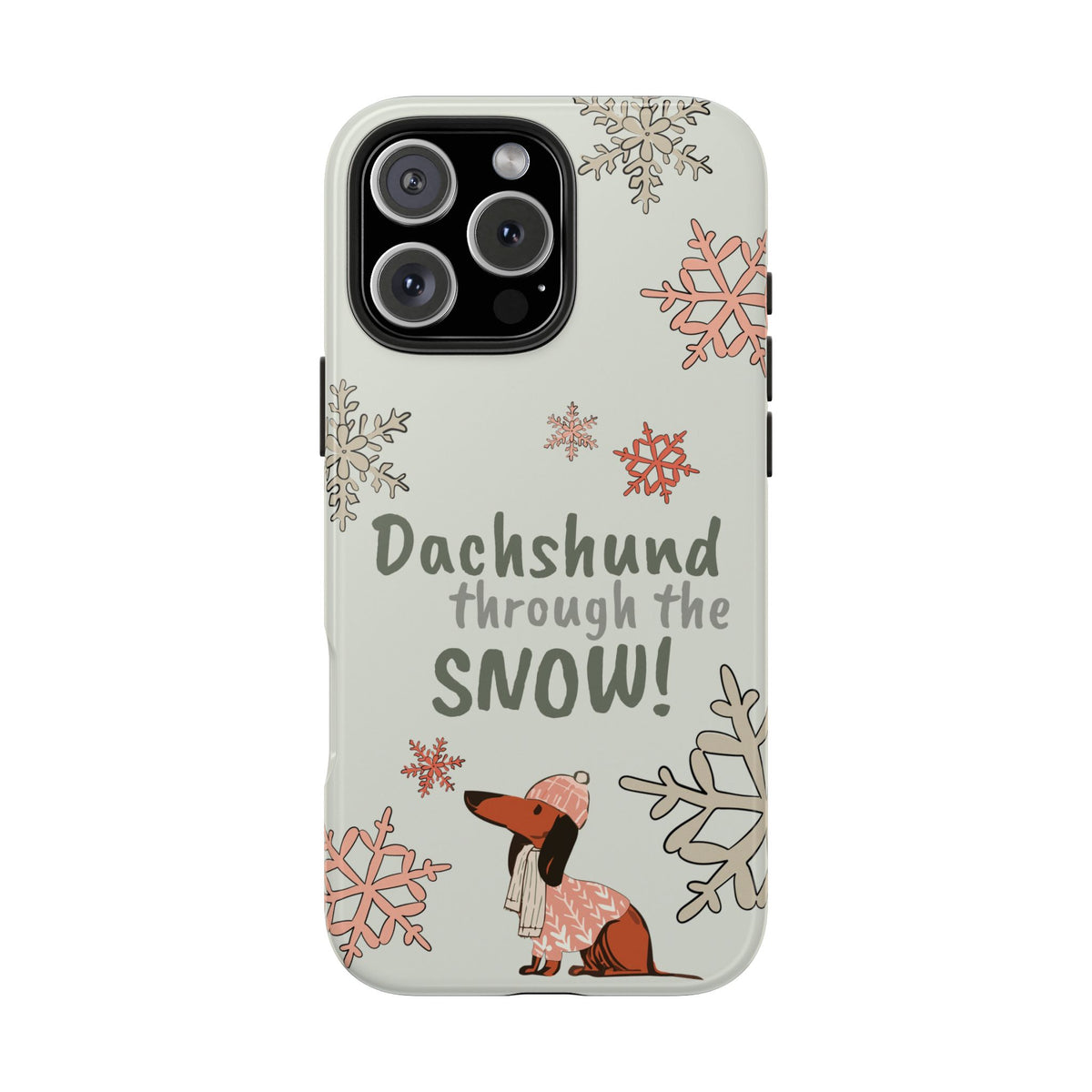 Dachshund Through the Snow — Phone Case