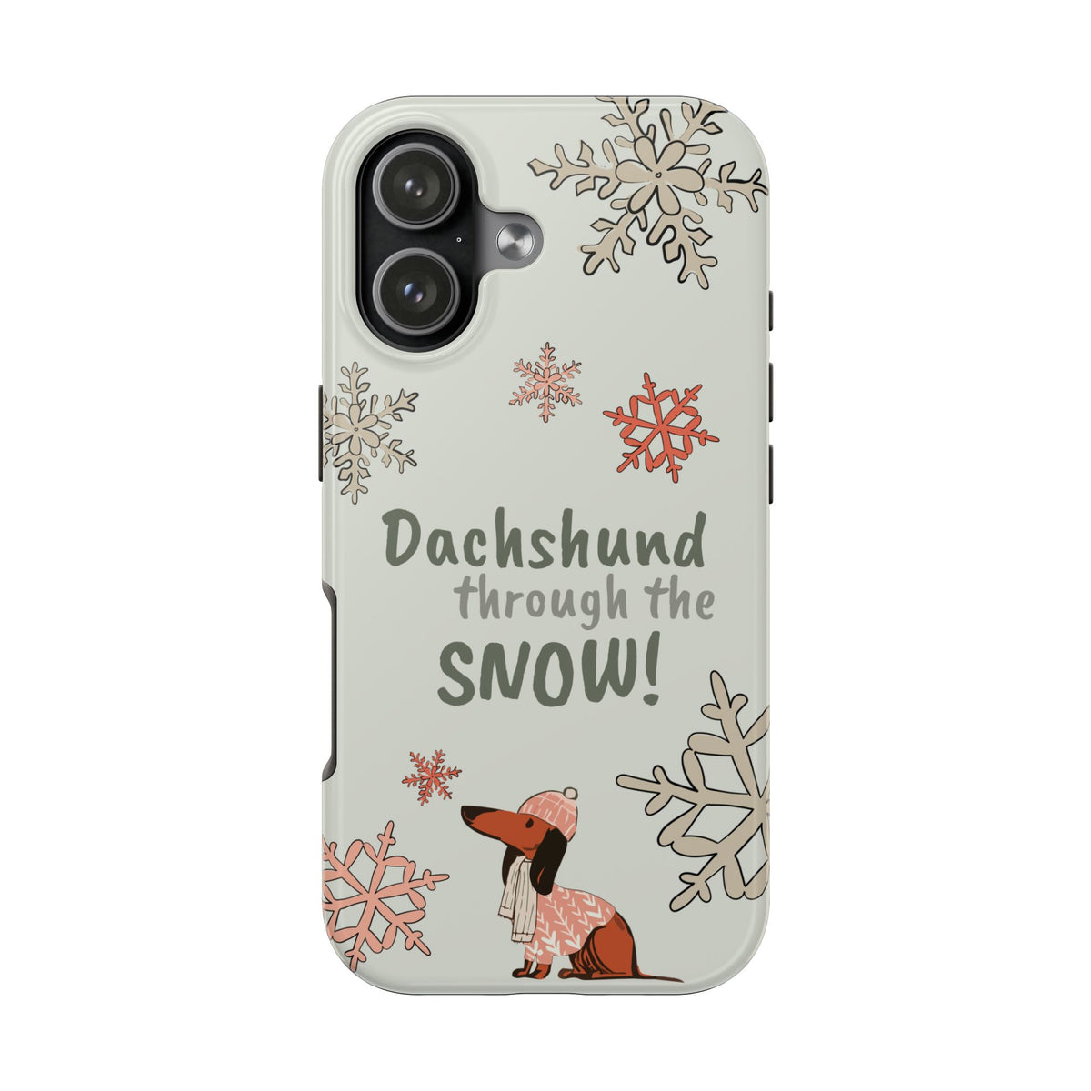 Dachshund Through the Snow — Phone Case