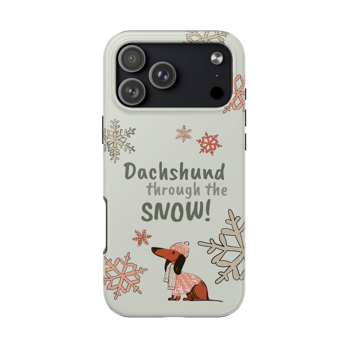 Dachshund Through the Snow — Phone Case