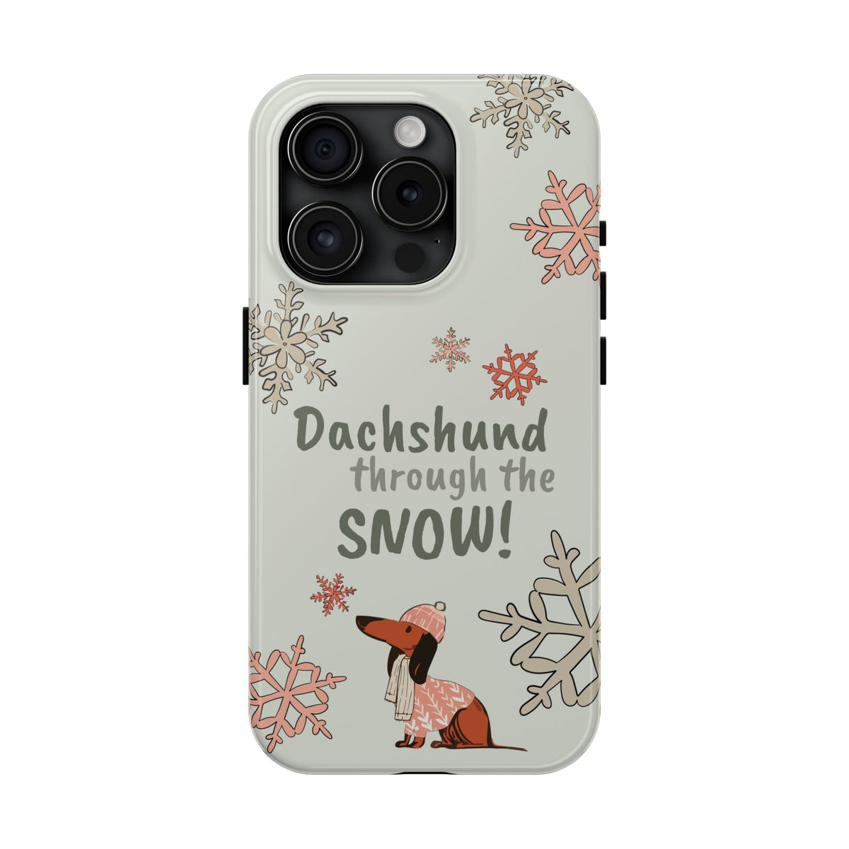 Dachshund Through the Snow — Phone Case