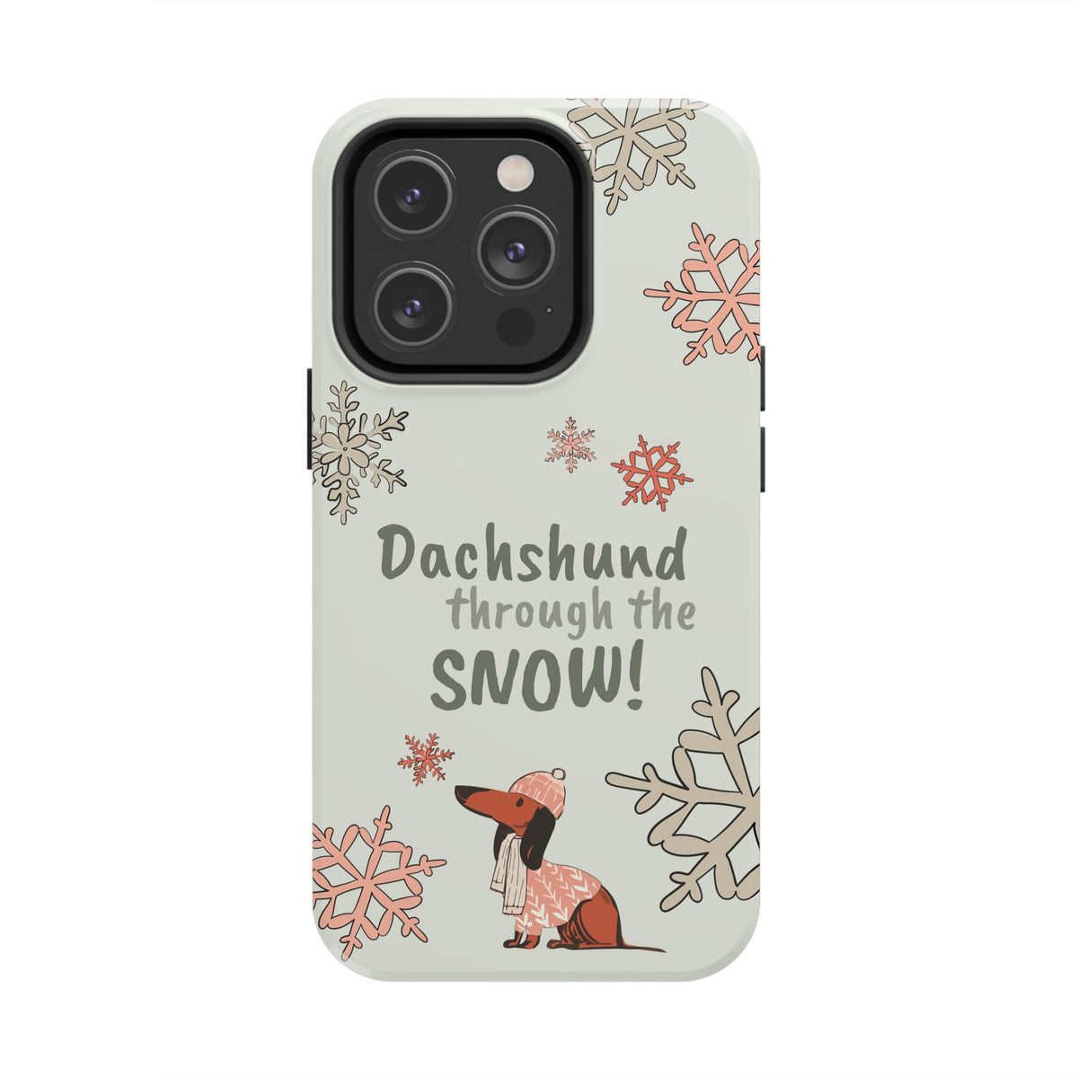 Dachshund Through the Snow — Phone Case